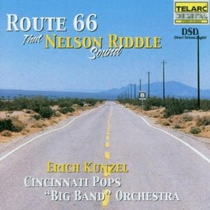 Erich Kunzel / Route 66: That Nelson Riddle Sound (홍보용)